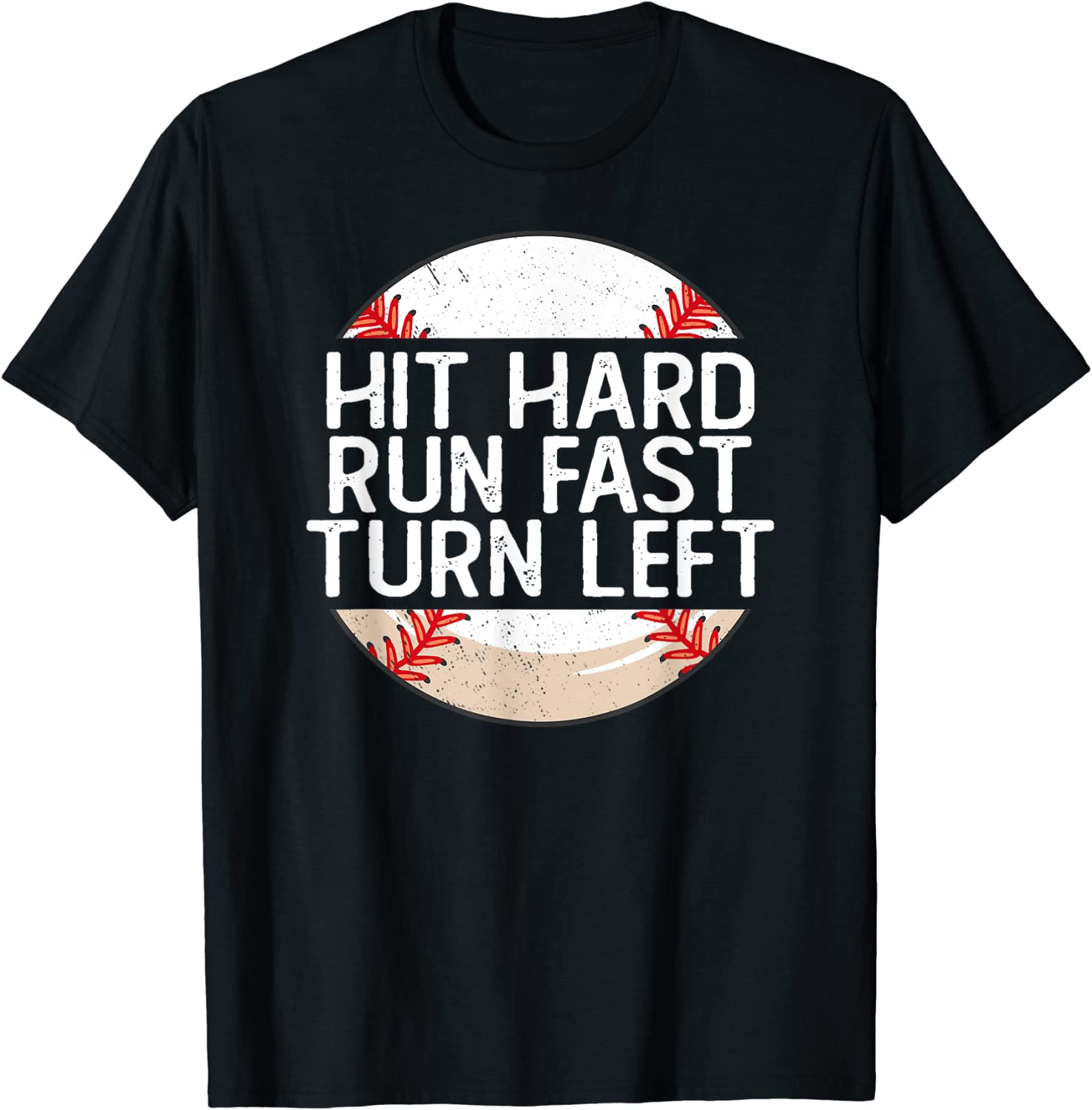 Vintage Hit Hard Run Fast Turn Left Baseball 2022 Shirt - Teeducks