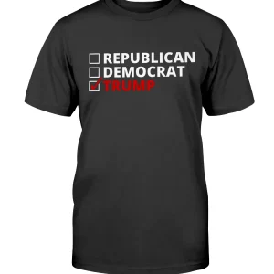 Vote Trump Not Republican, Not Democrat 2022 Shirt