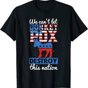 We Cant Let Donkey Pox Destroy this Nation Trump 2024 Limited Shirt