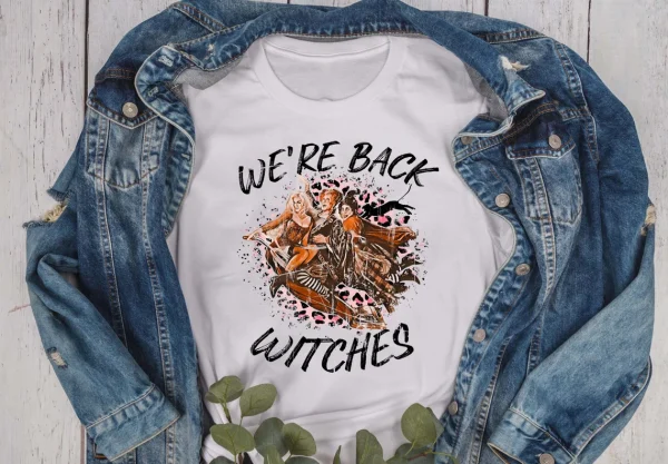 We're Back Witches Hocus Pocus Halloween 2022 Shirt