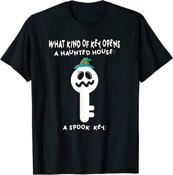 What kind of key opens a haunted house? A spook-key! Classic Shirt