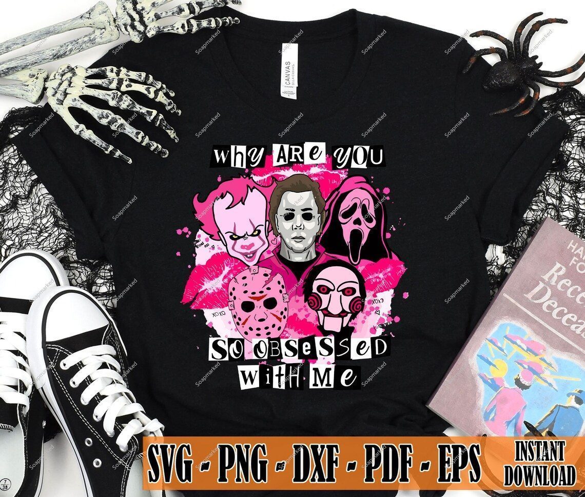 Why Are You So Obsessed With Me Halloween 2023 Shirt Why Are You So Obsessed With Me Halloween T-Shirt