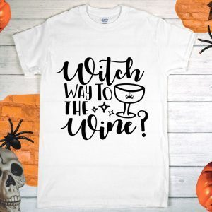 Witch Way To The Wine Halloween 2022 Shirt