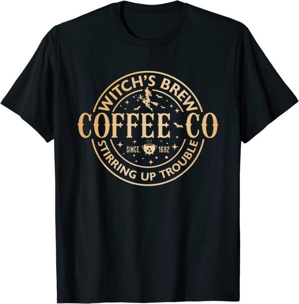 Witches Brew Coffee Co Halloween Witch Coffee Lovers 2022 Shirt