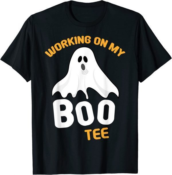 Working on My Boo Halloween Workout Weightlifting 2022 Shirt