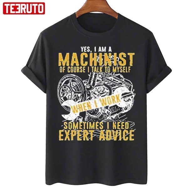 Yes I Am A Machinist 2022 Shirt