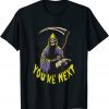 You are the next 2022 Shirt