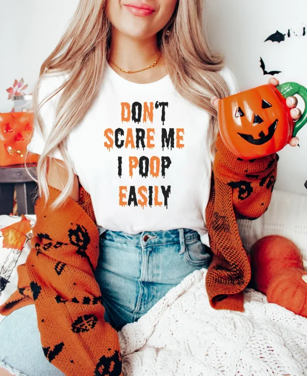 don't scare me i poop easily Halloween Classic Shirt