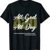 All God Series 2023 Shirt