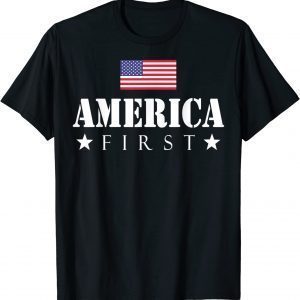America First Trump 2020 America first Trump Quote 2024 Classic Shirt