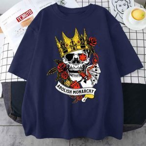 Anti Monarchy Abolish Royals Skull Art Classic Shirt