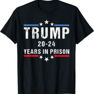Anti Trump,Trump 20-24 Years in Prison Cool USA Flag Classic Shirt