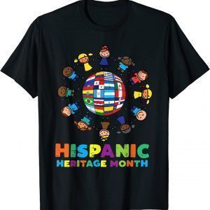 Around Globe Hispanic Flags Heritage Month T-Shirt