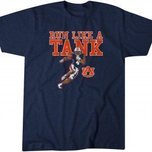 Auburn Football: RUN LIKE A TANK 2022 Shirt