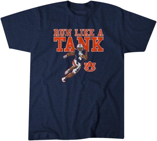 Auburn Football: RUN LIKE A TANK 2022 Shirt