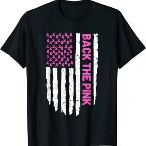 Back The Pink Breast Cancer Awareness Flag Pink Ribbon USA Classic Shirt