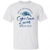 Baja California Cabo San Lucas Mexico 2022 Shirt