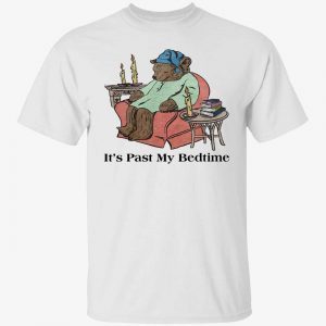 Bear It’s past my bedtime Classic shirt