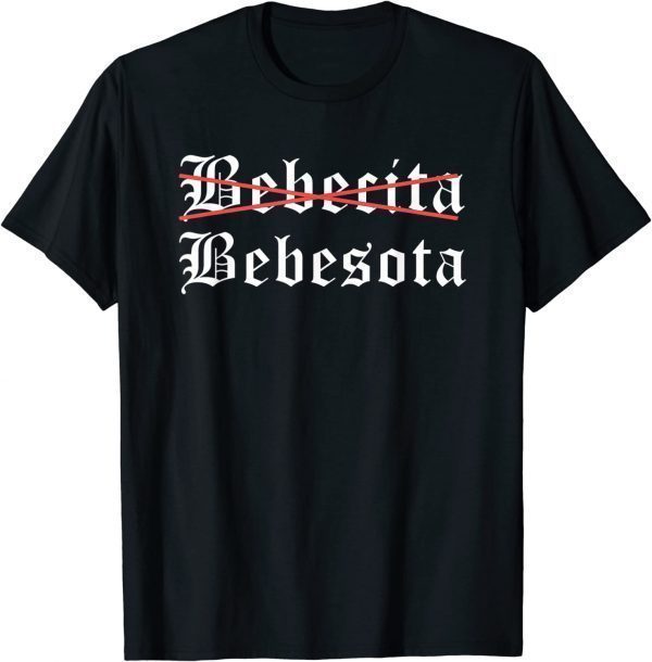 Bebesota Latina Vintage 2023 Shirt