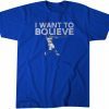 Bo Bichette: I Want To Bo-Lieve 2023 Shirt