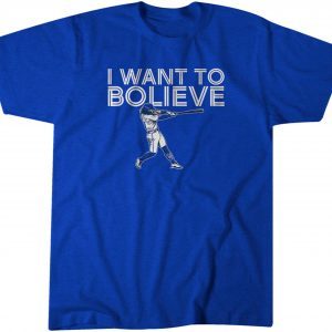 Bo Bichette: I Want To Bo-Lieve 2023 Shirt