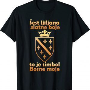 Bosna Bosnia And Herzegovina Flag Balkan Bosanac 2022 Shirt
