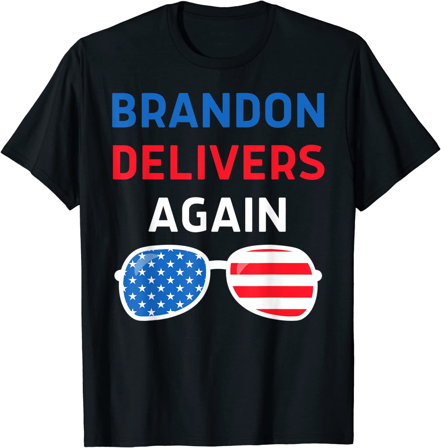Brandon Delivers Again Anti-Conservative Pro Joe Biden Classic Shirt
