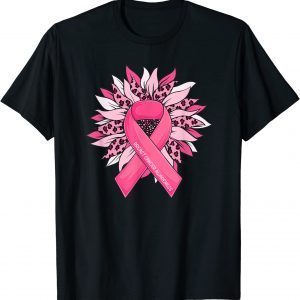 Breast Cancer Sunflower Breast Cancer Awareness 2022 Shirt