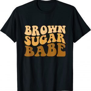 Brown Sugar Babe Afro Queen Black Pride Melanin Classic Shirt