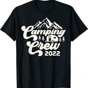 Camping Crew 2022 Family Vacation Camp Cousin Matching T-Shirt