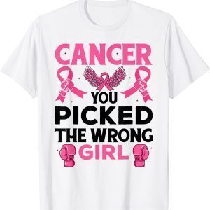 Cancer You Picked The Wrong Girl Breast Cancer Awareness Classic Shirt