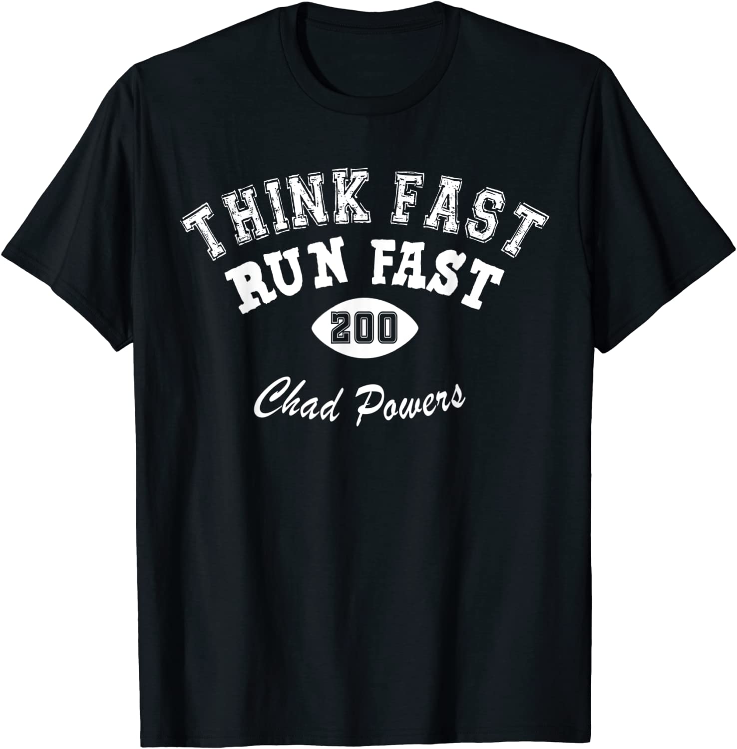 Chad Powers Think Fast Run Fast 2022 Shirt