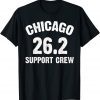 Chicago 26.2 Support Crew Marathon Running Clothing 2022 Classic Shirt
