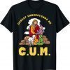 Christ Understands Me CUM 2023 Shirt