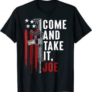 Come And Take It Joe Gun-Rights AR 15 American Flag 2024 Classic Shirt