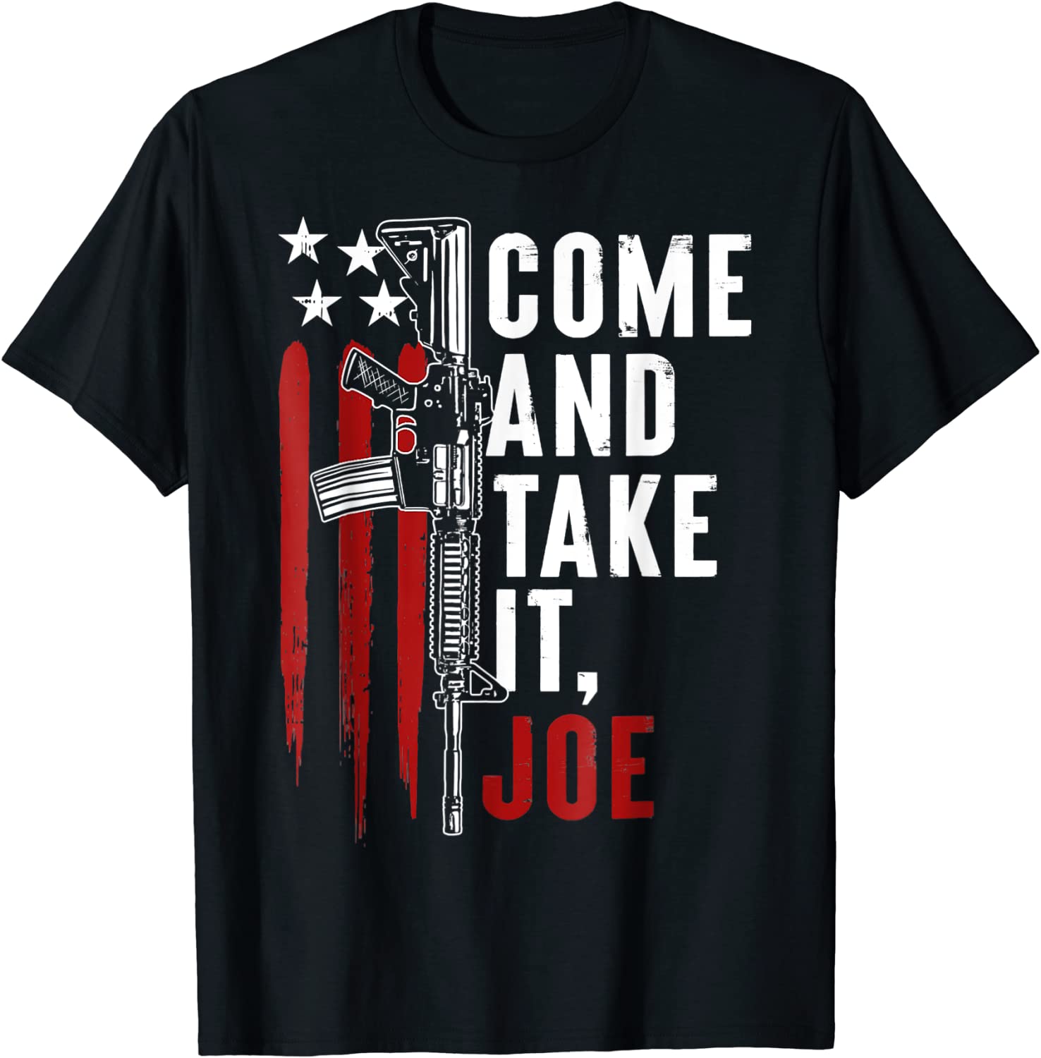 Come And Take It Joe Gun-Rights AR 15 American Flag 2024 Classic Shirt