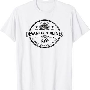 DeSantis Airlines Badge Political Meme Ron DeSantis 2022 Shirt