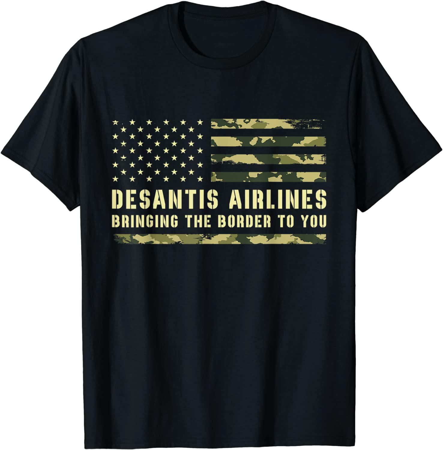 DeSantis Airlines Bringing The Border To You USA Camo Flag 2022 Shirt