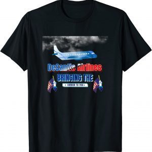 DeSantis Airlines Political Meme Ron DeSantis Usa Flag Classic Shirt