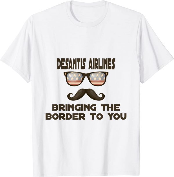 Desantis airlines bringing the border to you Retro Sunglasses USA Flag 2022 Shirt