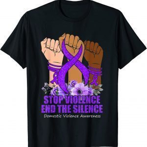 Domestic Violence Awareness Stop Violence End Silence 2022 Shirt