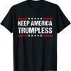 Donald Trump - Keep America Trumpless 2024, Keep Trumpless Classic Shirt
