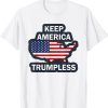 Donald Trump - Keep America Trumpless Us Flag Classic Shirt