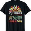 Dyslexia Is Not Disability Dyslexia Awareness Silver Ribbon 2022 Shirt