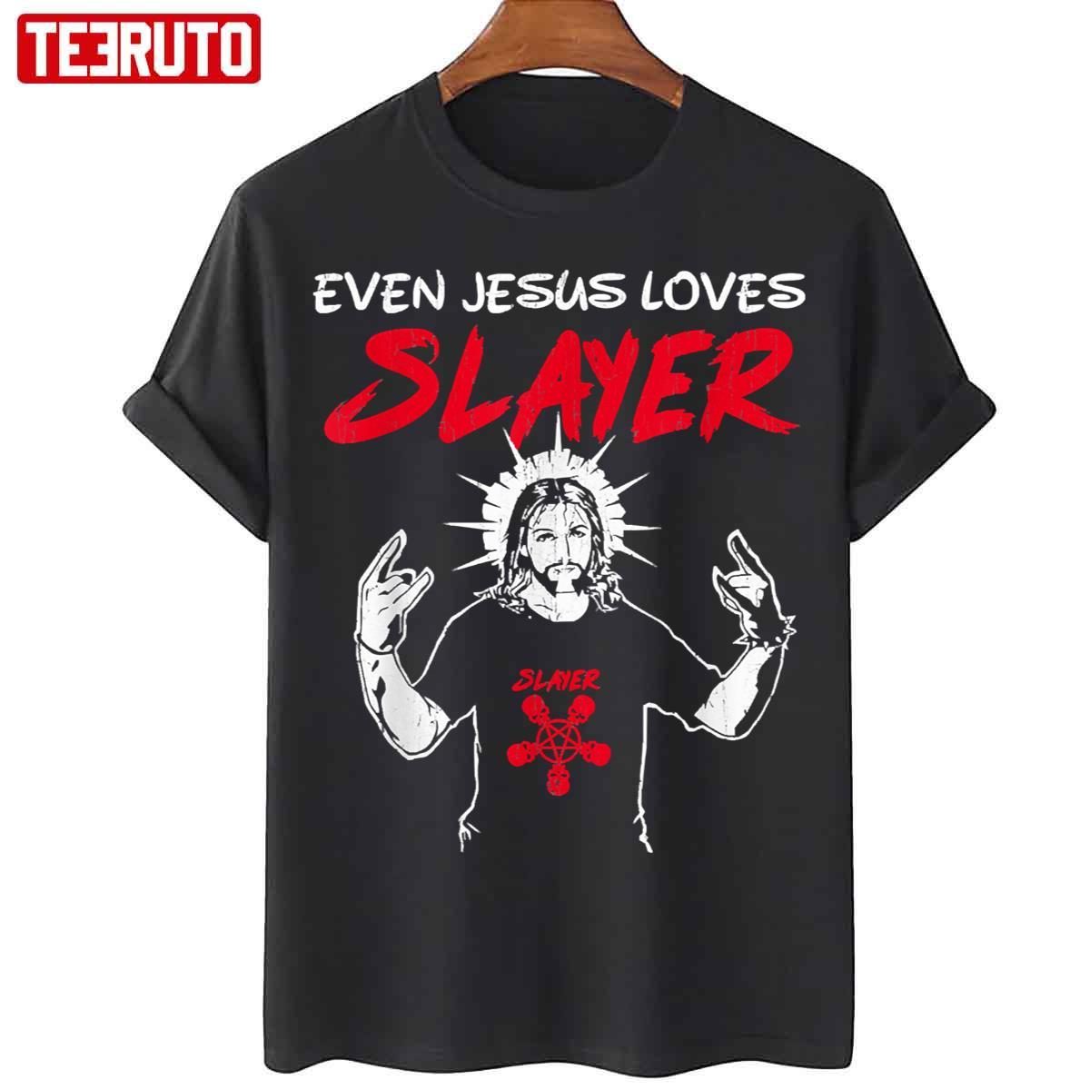 Even Jesus Loves Slayer 2022 Shirt