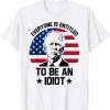 Everyone Is Entitled To Be An Idiot Pro Joe Biden Classic Shirt