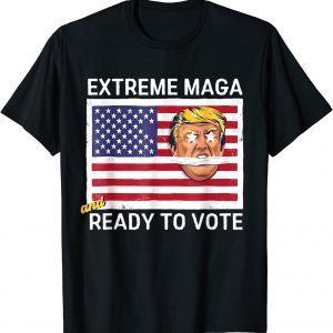 Extreme Maga and Ready to Vote Trump Biting Flag 2022 Shirt
