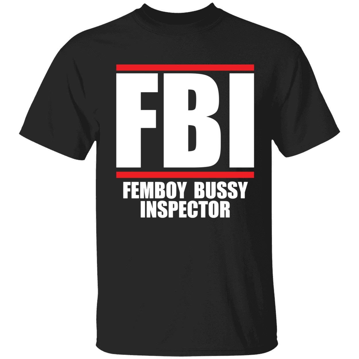FBI femboy bussy inspector Classic shirt