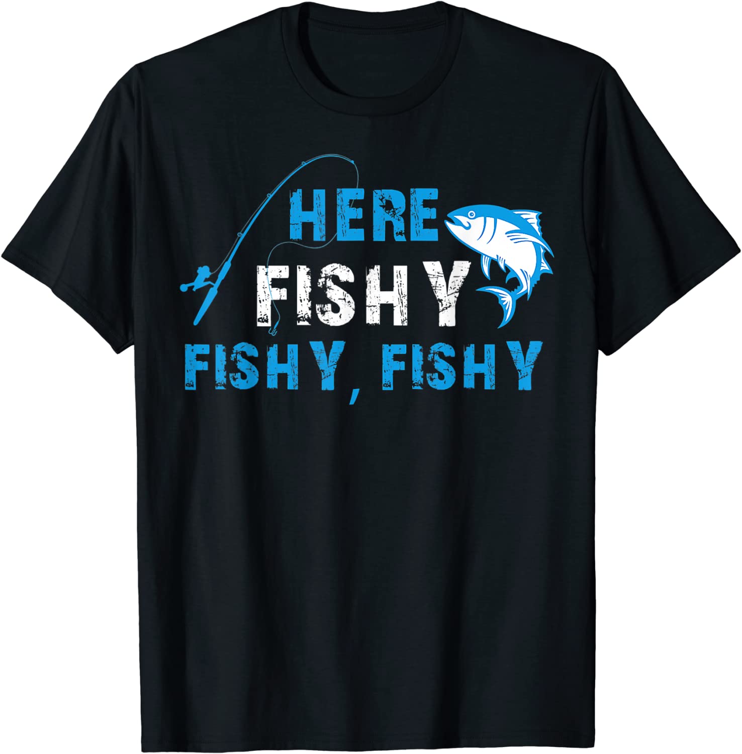Fisherman HereFishyFishyFishy Fishing 2022 Shirt