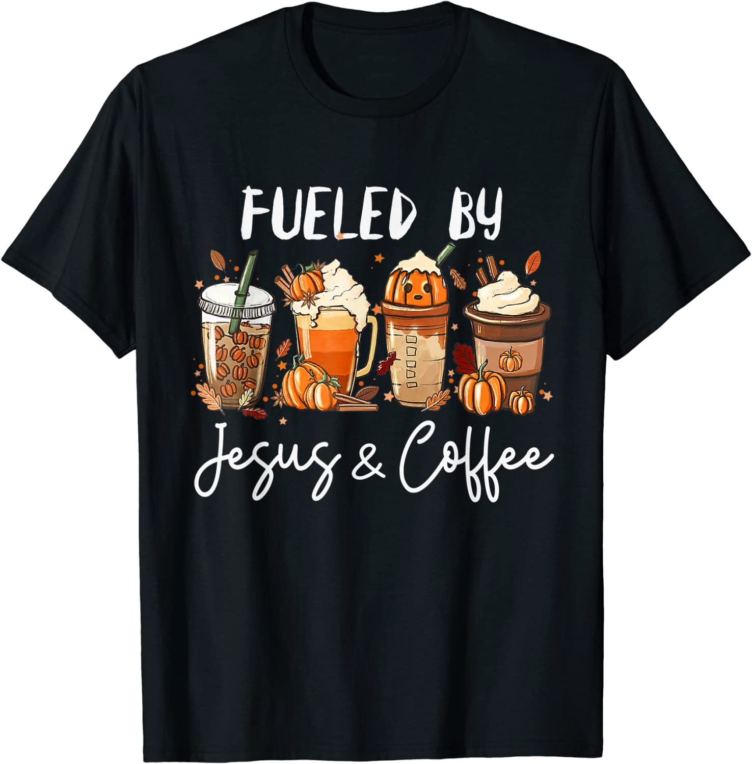 Fueled By Coffee & Jesus Pumpkin Spice Latte Classic Shirt